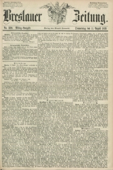 Breslauer Zeitung. 1859, No. 370 (11 August) - Mittag-Ausgabe