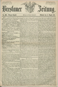 Breslauer Zeitung. 1859, No. 391 (24 August) - Morgen-Ausgabe + dod.