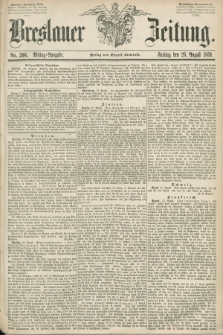 Breslauer Zeitung. 1859, No. 396 (26 August) - Mittag-Ausgabe