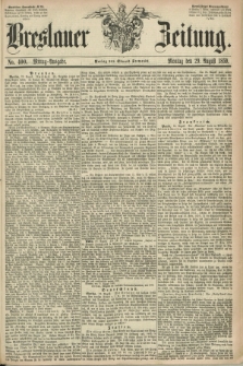 Breslauer Zeitung. 1859, No. 400 (29 August) - Mittag-Ausgabe