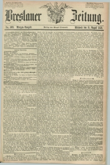Breslauer Zeitung. 1859, No. 403 (31 August) - Morgen-Ausgabe + dod.