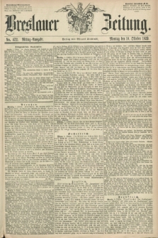 Breslauer Zeitung. 1859, No. 472 (10 Oktober) - Mittag-Ausgabe