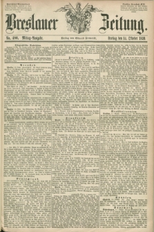 Breslauer Zeitung. 1859, No. 480 (14 Oktober) - Mittag-Ausgabe