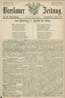 Breslauer Zeitung. 1859, No. 481 (15 Oktober) - Morgen-Ausgabe + dod.