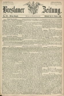 Breslauer Zeitung. 1859, No. 488 (19 Oktober) - Mittag-Ausgabe