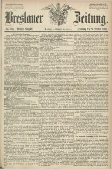 Breslauer Zeitung. 1859, No. 495 (23 Oktober) - Morgen-Ausgabe + dod.