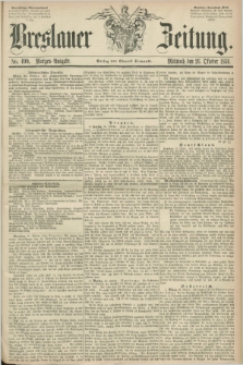 Breslauer Zeitung. 1859, No. 499 (26 Oktober) - Morgen-Ausgabe + dod.