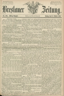 Breslauer Zeitung. 1859, No. 504 (28 Oktober) - Mittag-Ausgabe