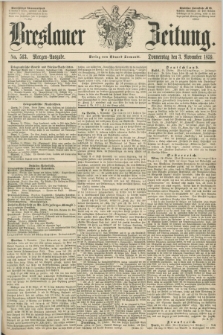Breslauer Zeitung. 1859, No. 513 (3 November) - Morgen-Ausgabe + dod.