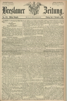 Breslauer Zeitung. 1859, No. 522 (8 November) - Mittag-Ausgabe