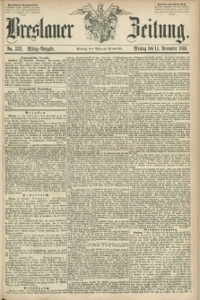 Breslauer Zeitung. 1859, No. 532 (14 November) - Mittag-Ausgabe