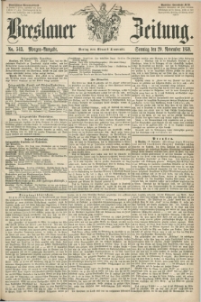 Breslauer Zeitung. 1859, No. 543 (20 November) - Morgen-Ausgabe + dod.