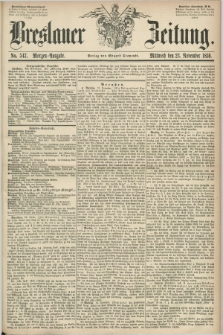 Breslauer Zeitung. 1859, No. 547 (23 November) - Morgen-Ausgabe + dod.