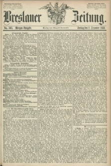 Breslauer Zeitung. 1859, No. 563 (2 Dezember) - Morgen-Ausgabe + dod.