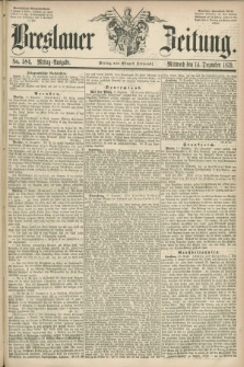 Breslauer Zeitung. 1859, No. 584 (14 Dezember) - Mittag-Ausgabe