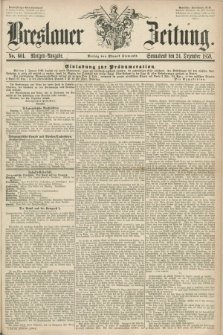 Breslauer Zeitung. 1859, No. 601 (24 Dezember) - Morgen-Ausgabe + dod.