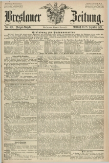 Breslauer Zeitung. 1859, No. 605 (28 Dezember) - Morgen-Ausgabe + dod.