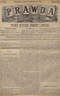 Prawda : tygodnik polityczny, społeczny i literacki. 1889, nr 13