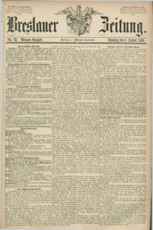 Breslauer Zeitung. 1860, No. 13 (8 Januar ) - Morgen-Ausgabe + dod.