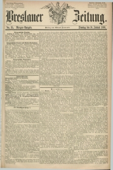 Breslauer Zeitung. 1860, No. 15 (10 Januar) - Morgen-Ausgabe + dod.