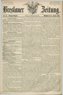 Breslauer Zeitung. 1860, No. 17 (11 Januar) - Morgen-Ausgabe + dod.