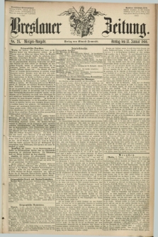 Breslauer Zeitung. 1860, No. 21 (13 Januar) - Morgen-Ausgabe + dod.