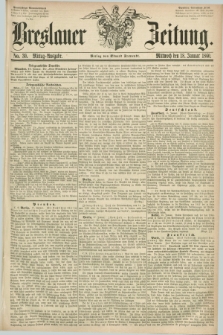 Breslauer Zeitung. 1860, No. 30 (18 Januar) - Mittag-Ausgabe
