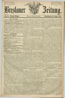 Breslauer Zeitung. 1860, No. 31 (19 Januar) - Morgen-Ausgabe + dod.