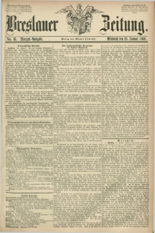 Breslauer Zeitung. 1860, No. 41 (25 Januar) - Morgen-Ausgabe + dod.