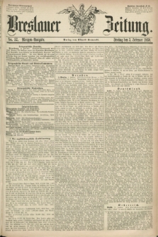 Breslauer Zeitung. 1860, No. 57 (3 Februar) - Morgen-Ausgabe + dod.