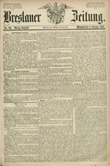 Breslauer Zeitung. 1860, No. 66 (8 Februar) - Mittag-Ausgabe