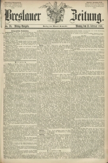 Breslauer Zeitung. 1860, No. 74 (13 Februar) - Mittag-Ausgabe