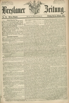 Breslauer Zeitung. 1860, No. 76 (14 Februar) - Mittag-Ausgabe