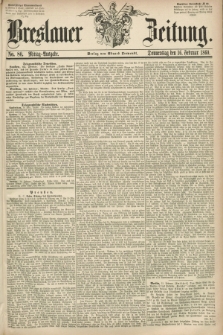 Breslauer Zeitung. 1860, No. 80 (16 Februar) - Mittag-Ausgabe