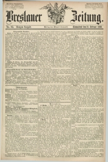 Breslauer Zeitung. 1860, No. 83 (18 Februar) - Morgen-Ausgabe + dod.
