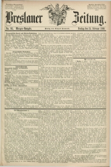 Breslauer Zeitung. 1860, No. 93 (24 Februar) - Morgen-Ausgabe + dod.