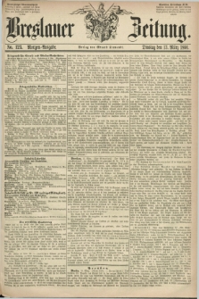 Breslauer Zeitung. 1860, No. 123 (13 März) - Morgen-Ausgabe + dod.