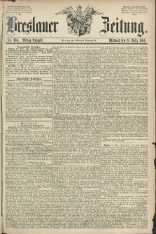 Breslauer Zeitung. 1860, No. 150 (28 März) - Mittag-Ausgabe