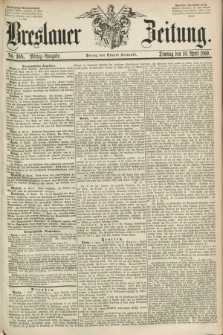 Breslauer Zeitung. 1860, No. 168 (10 April) - Mittag-Ausgabe