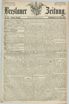 Breslauer Zeitung. 1860, No. 171 (12 April) - Morgen-Ausgabe + dod.