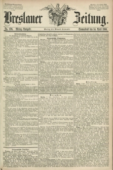 Breslauer Zeitung. 1860, No. 176 (14 April) - Mittag-Ausgabe