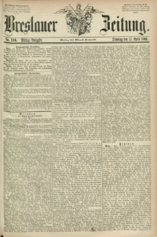 Breslauer Zeitung. 1860, No. 180 (17 April) - Mittag-Ausgabe