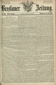 Breslauer Zeitung. 1860, No. 190 (23 April) - Mittag-Ausgabe