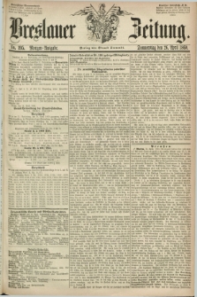 Breslauer Zeitung. 1860, No. 195 (26 April) - Morgen-Ausgabe + dod.