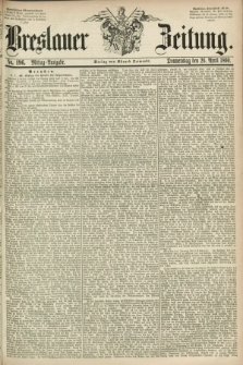 Breslauer Zeitung. 1860, No. 196 (26 April) - Mittag-Ausgabe