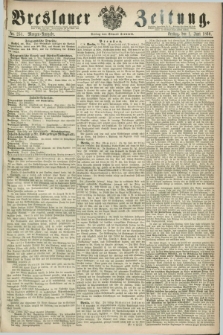 Breslauer Zeitung. 1860, No. 251 (1 Juni) - Morgen-Ausgabe + dod.