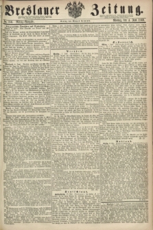 Breslauer Zeitung. 1860, No. 256 (4 Juni) - Mittag-Ausgabe