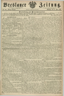 Breslauer Zeitung. 1860, No. 295 (27 Juni) - Morgen-Ausgabe + dod.