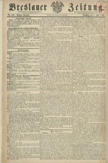 Breslauer Zeitung. 1860, No. 303 (1 Juli) - Morgen-Ausgabe + dod.