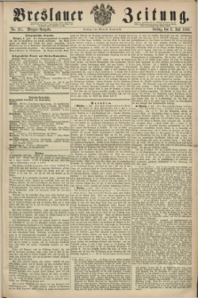 Breslauer Zeitung. 1860, No. 311 (6 Juli) - Morgen-Ausgabe + dod.